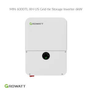 Growatt 6kW MIN 6000TL-XH-US Grid-Tie Inverter | Battery Storage Solar Inverter
